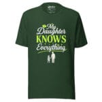 TheMy Daughters Knows Everything t-shirt - Image 10