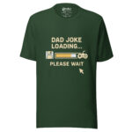 Dad Joke Loading Please Wait T-shirt - Image 9