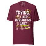 Trying My Best Restarting Daily T-shirt - Image 8