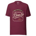 Because I said So Mom Unisex t-shirt - Image 7