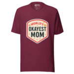 World's Okayest Mom T-shirt - Image 5