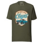 I'm Not Old I'm Classic Unisex t-shirt - Image 7