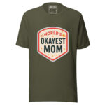 World's Okayest Mom T-shirt - Image 8