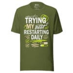 Trying My Best Restarting Daily T-shirt - Image 11