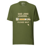 Dad Joke Loading Please Wait T-shirt - Image 11