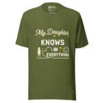 My Daughters Knows Everything T-shirt - Image 11