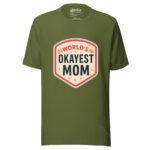 World's Okayest Mom T-shirt - Image 11