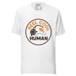 Real Cool Human t-shirt