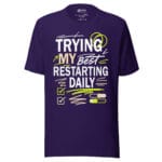 Trying My Best Restarting Daily T-shirt - Image 3