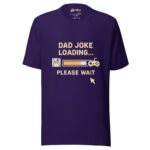 Dad Joke Loading Please Wait T-shirt - Image 3