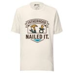FatherHood Nailed IT T-shirt - Image 10