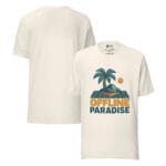 Offline Paradise Unisex t-shirt - Image 11